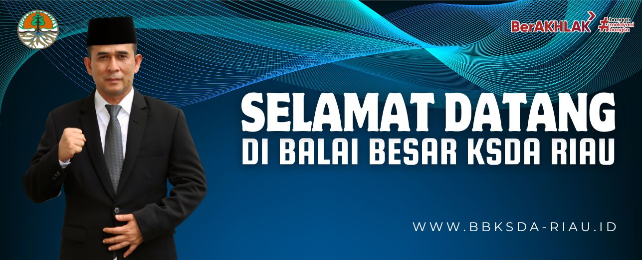 Kepala Balai Besar KSDA Riau